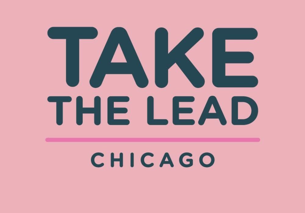 Take the Lead, Chicago, IL
